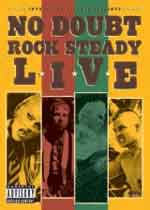 No Doubt - 2003 Rock Steady Live